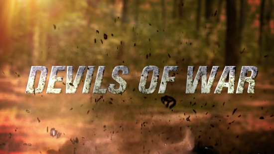 DEVILS OF WAR - Movie Trailer